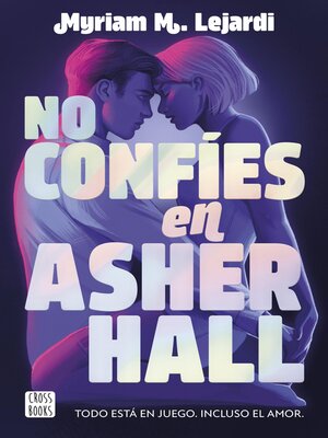 No confíes en Asher Hall - ebook